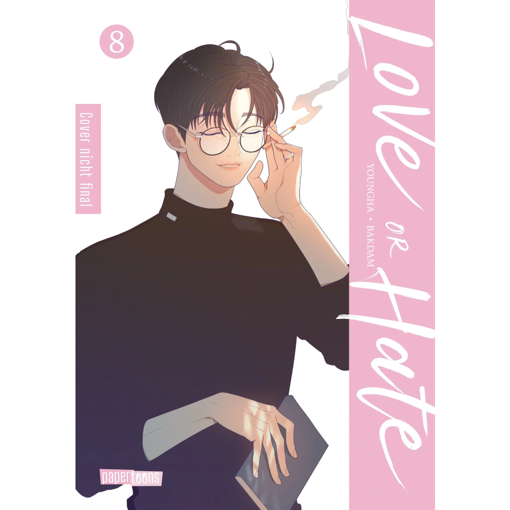 Love or Hate, Band: 8