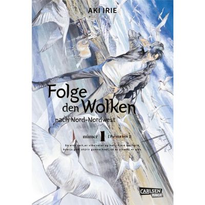 Folge den Wolken nach Nord-Nordwest