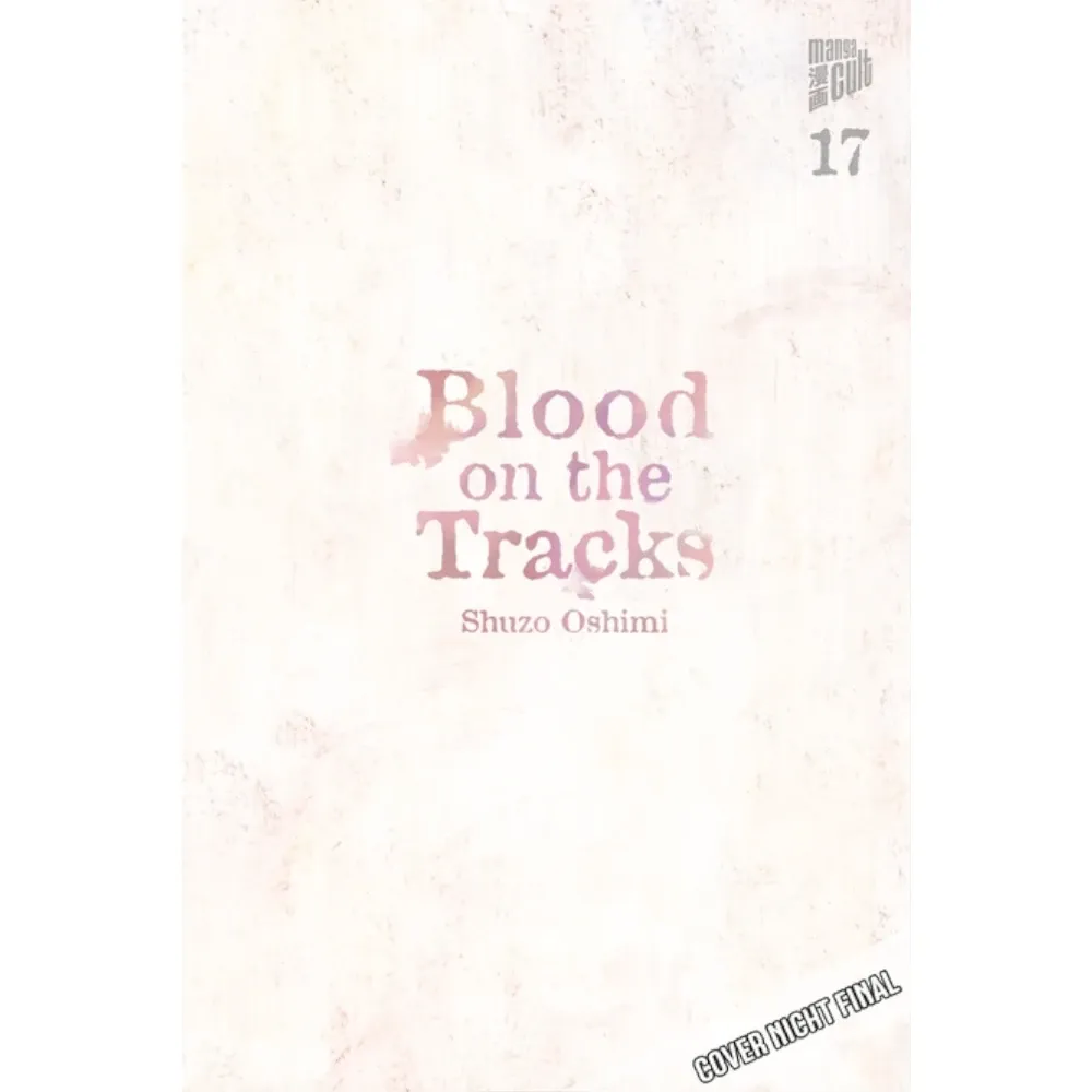 Blood on the Tracks, Band: 17
