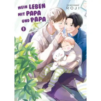 Mein Leben mit Papa und Papa