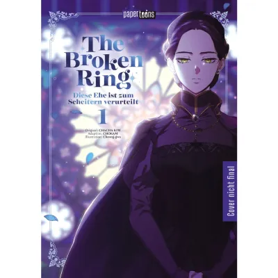 The Broken Ring – Diese Ehe ist zum Scheitern verurteilt