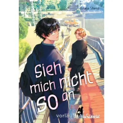 Sieh mich nicht so an