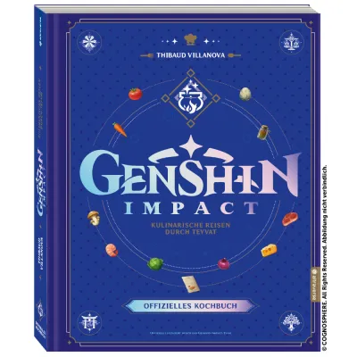 Genshin Impact: Das offizielle Kochbuch – Kulinarische Reisen durch Teyvat
