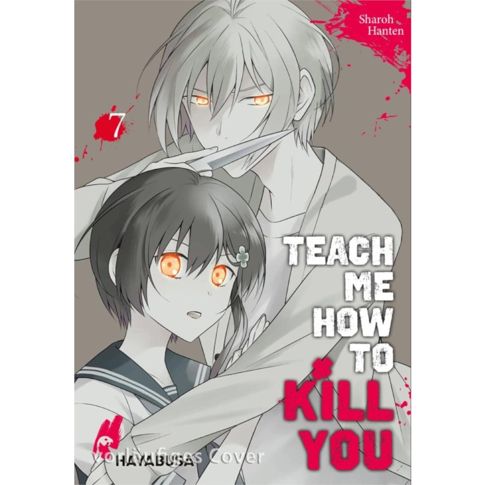 Teach me how to Kill you, Band: 7