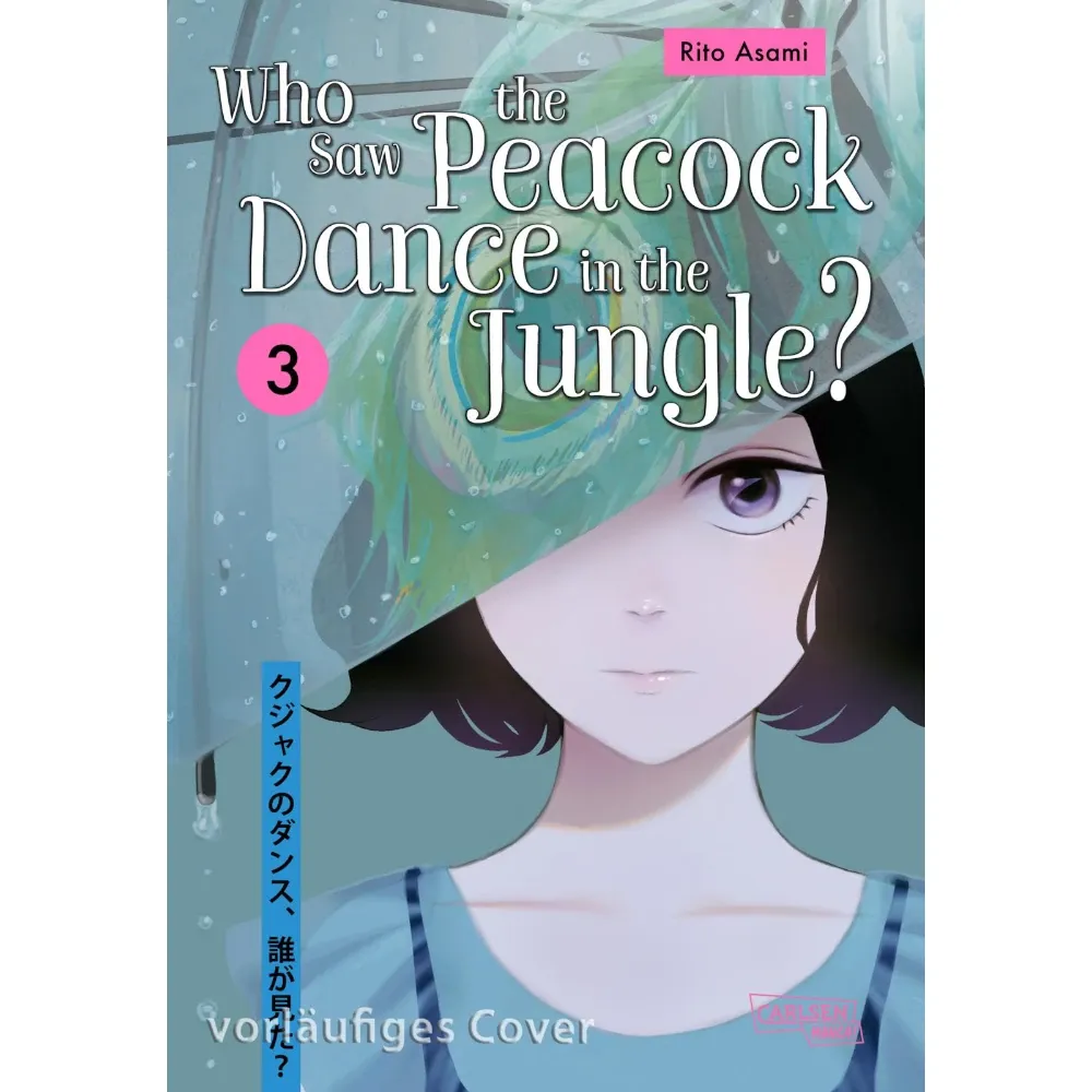 Who Saw the Peacock Dance in the Jungle?, Band: 3