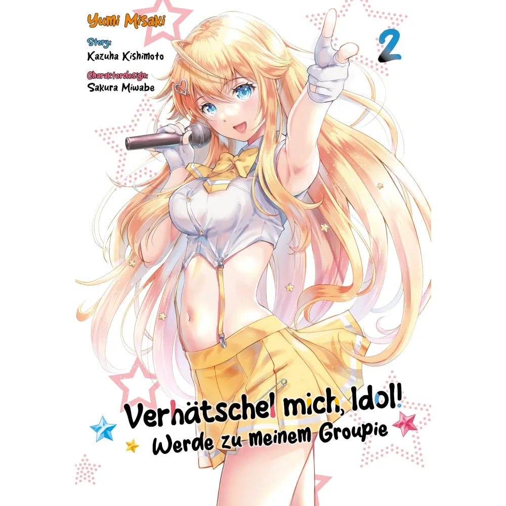 Verhätschel mich, Idol! – Werde zu meinem Groupie, Band: 2