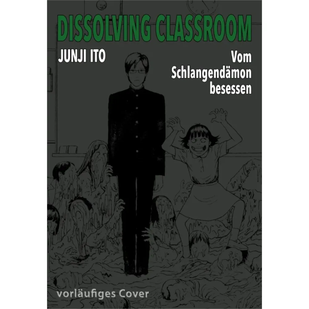 Dissolving Classroom – Vom Schlangendämon besessen