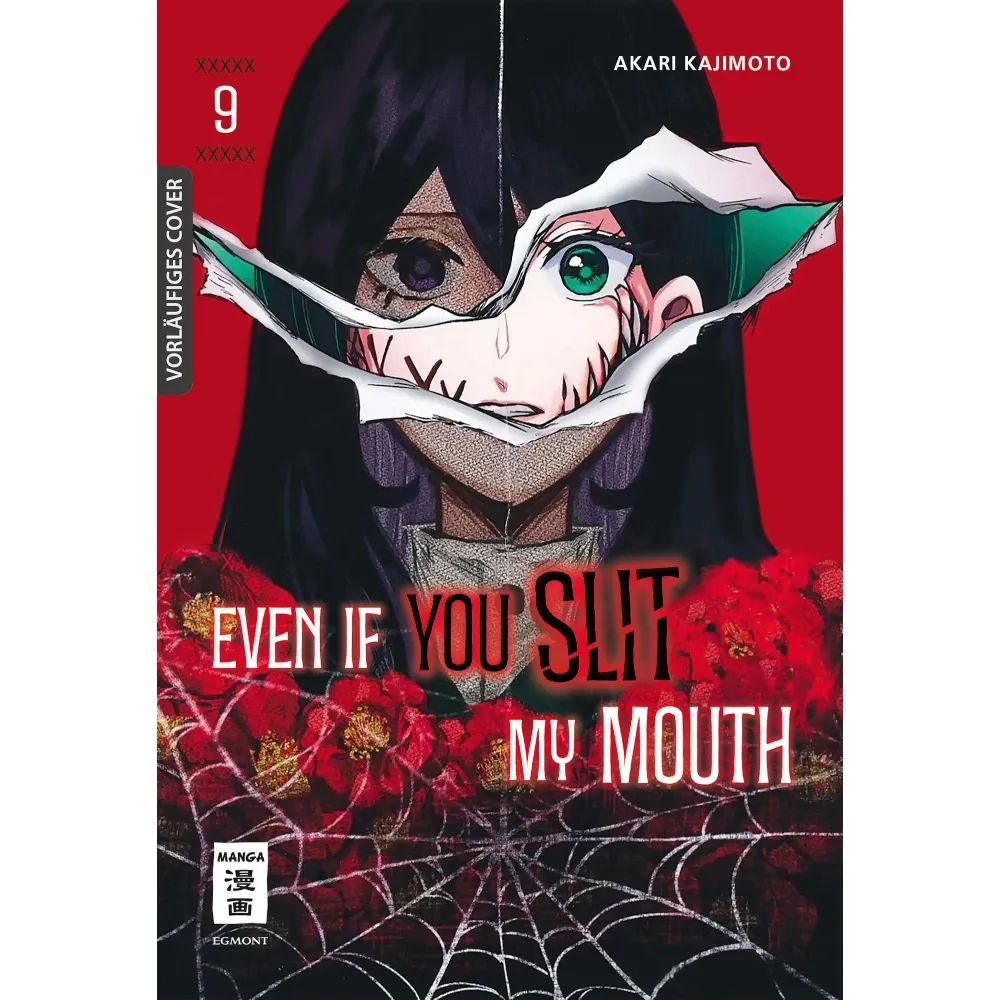 Even if you slit my Mouth, Band: 9