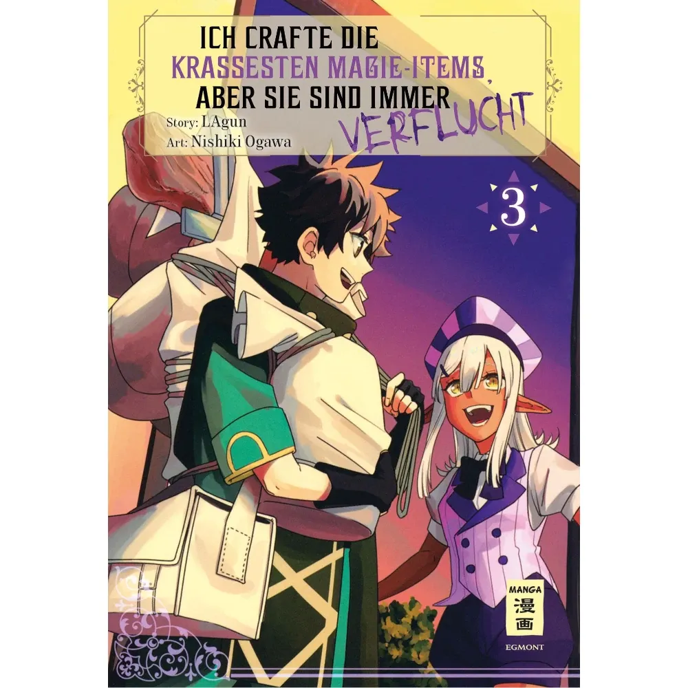 Ich crafte die krassesten Magie-Items, aber sie sind immer verflucht, Band: 3