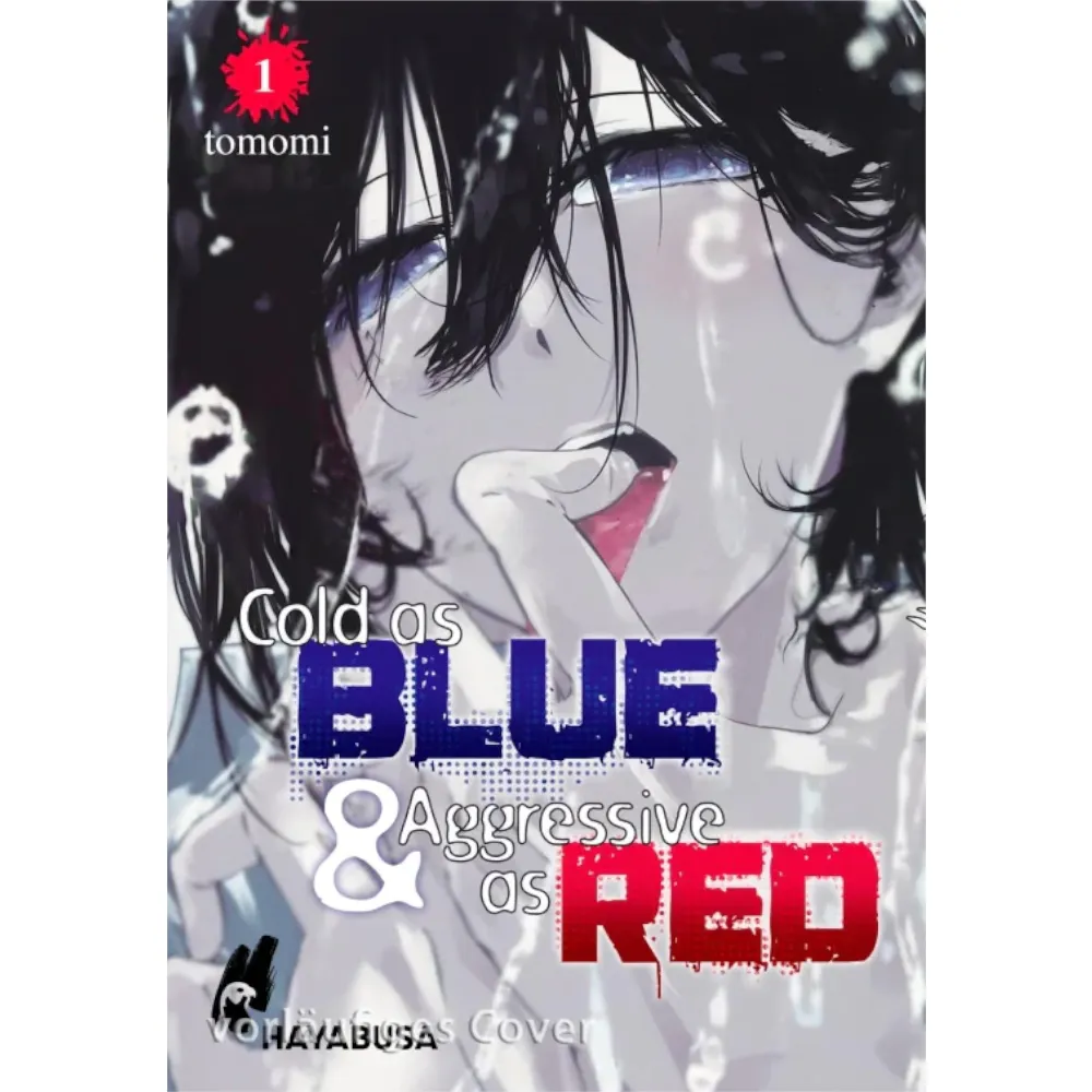 Cold as Blue &amp; Aggressive as Red