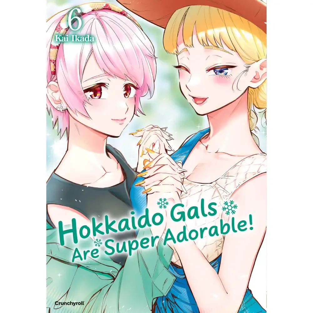 Hokkaido Gals Are Super Adorable!, Band: 6