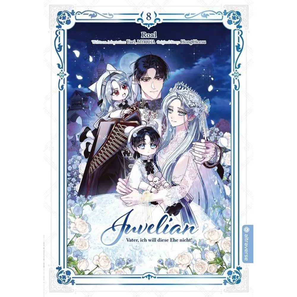 Juvelian - Vater, ich will diese Ehe nicht, Band: 8