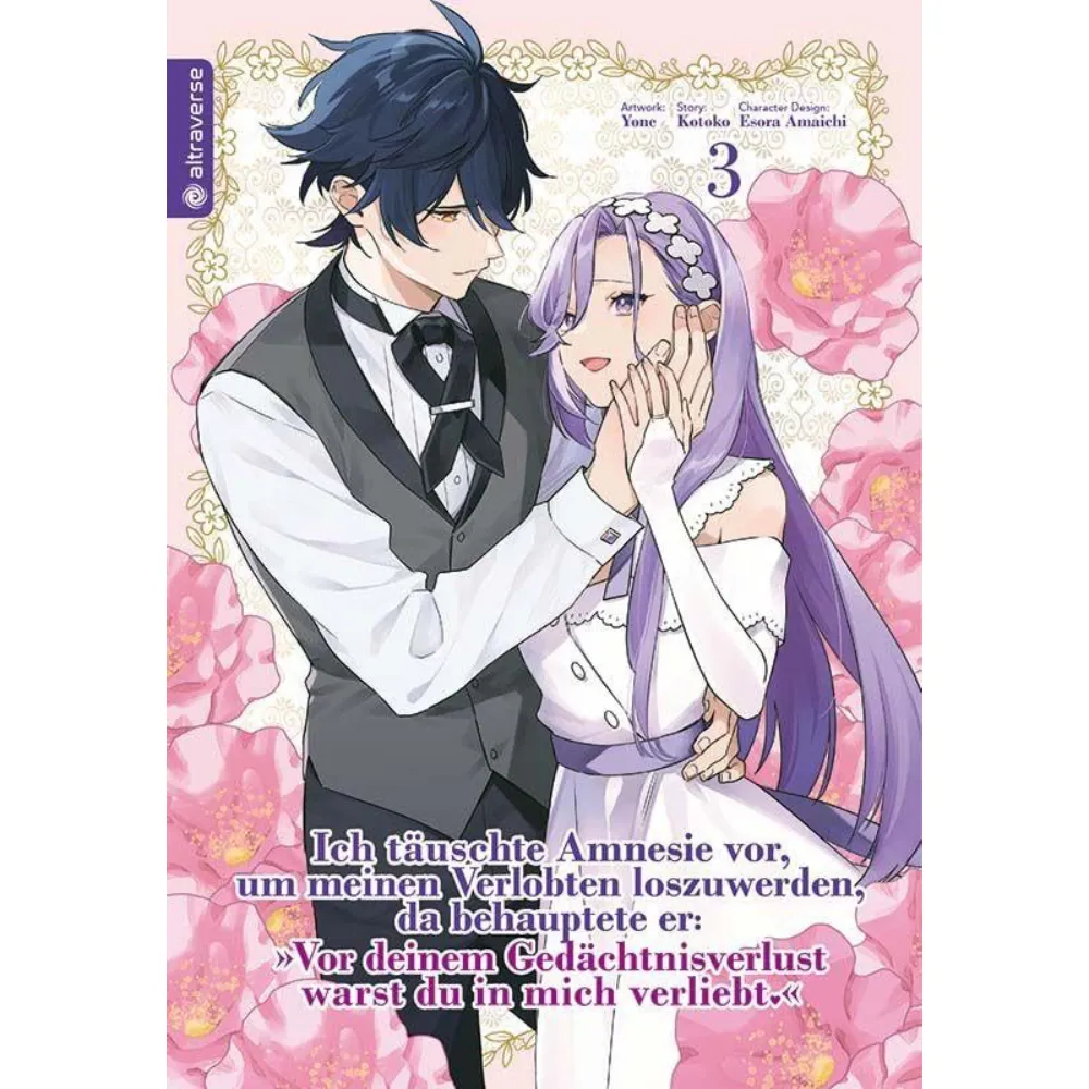 Ich täuschte Amnesie vor, um meinen Verlobten loszuwerden, da behauptete er: &quot;Vor deinem Gedächtnisverlust warst du in mich verliebt.&quot;, Band: 3
