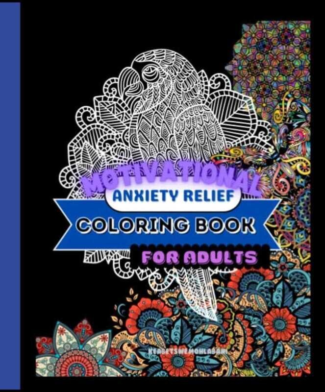 Motivational Anxiety Relief Coloring Book For Adults