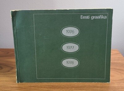 (Estonian Graphics) Eesti graafika: 1976, 1977, 1978