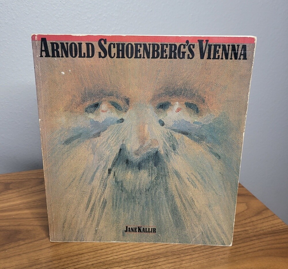 Arnold Schoenberg’s Vienna