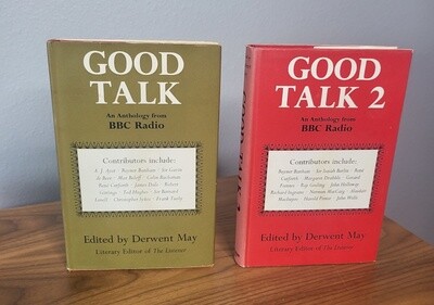 Good Talk: An Anthology from BBC Radio. Two Volumes