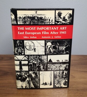 The Most Important Art: Soviet and East European Film After 1945