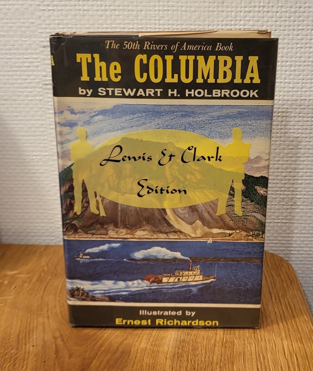 The Columbia: Lewis & Clark Edition