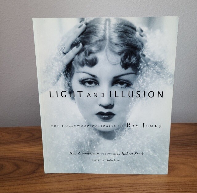 Light and Illusion: The Hollywood Portraits of Ray Jones