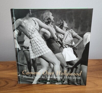 Camera Over Hollywood: Photographs 1936 – 1938