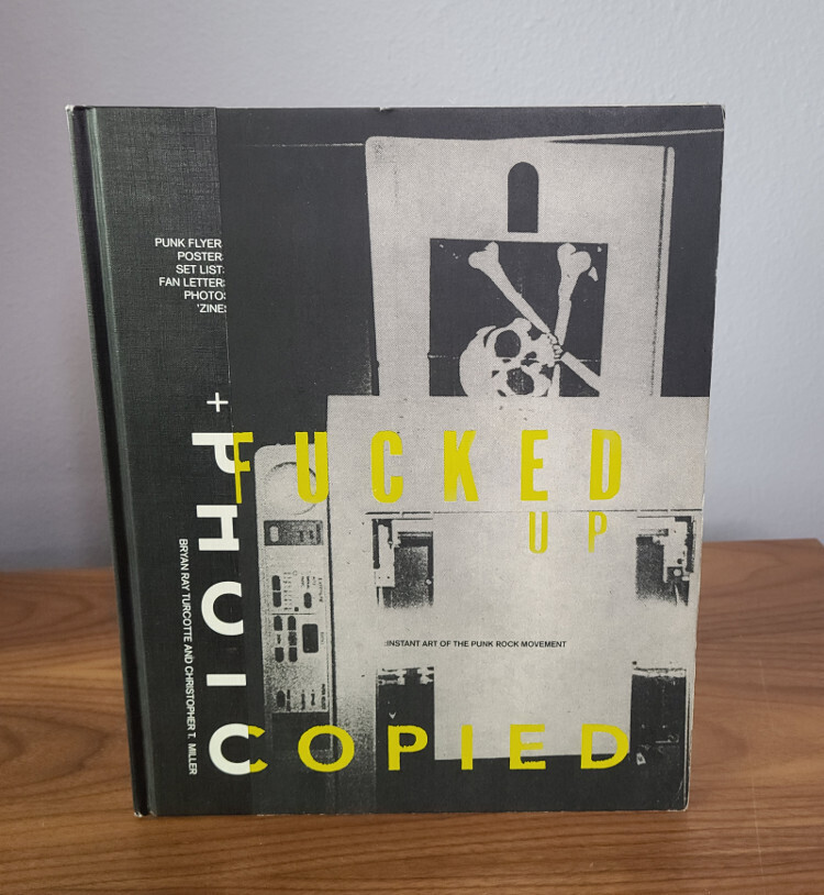 Fucked Up + Photo Copied: Instant Art Of The Punk Rock Movement