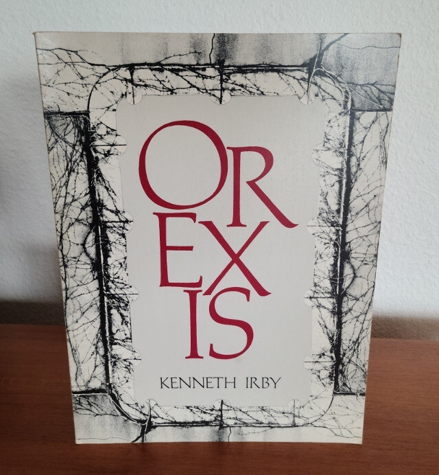 Orexis by Kenneth Irby