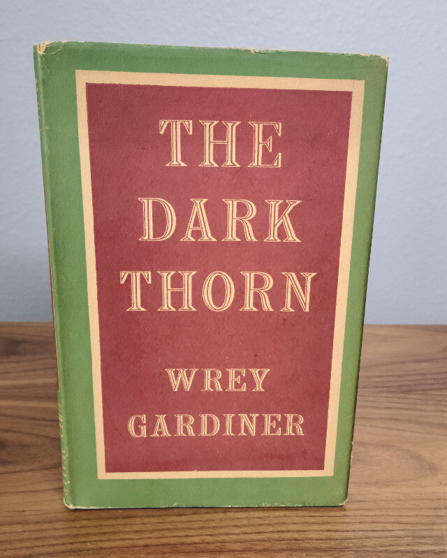 The Dark Thorn by Wrey Gardiner