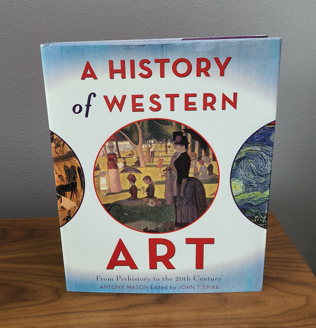 A History of Western Art: From Prehistory to the Twentieth Century