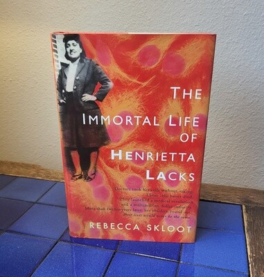 The Immortal Life of Henrietta Lacks - 1st Edition