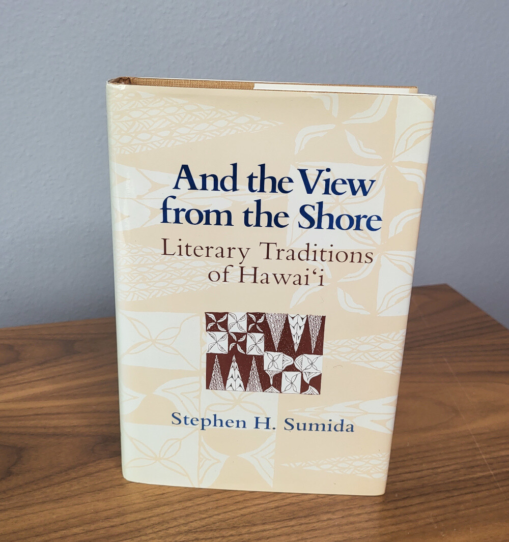 And the View from the Shore: Literary Traditions of Hawai’i – Inscribed
