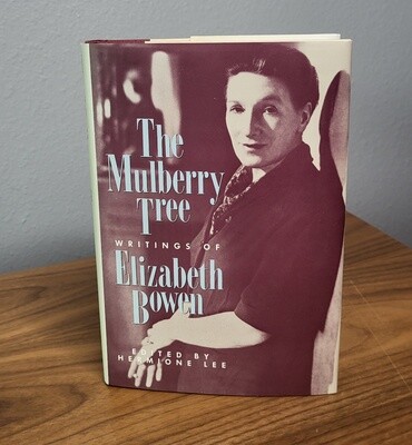 The Mulberry Tree: Writings of Elizabeth Bowen