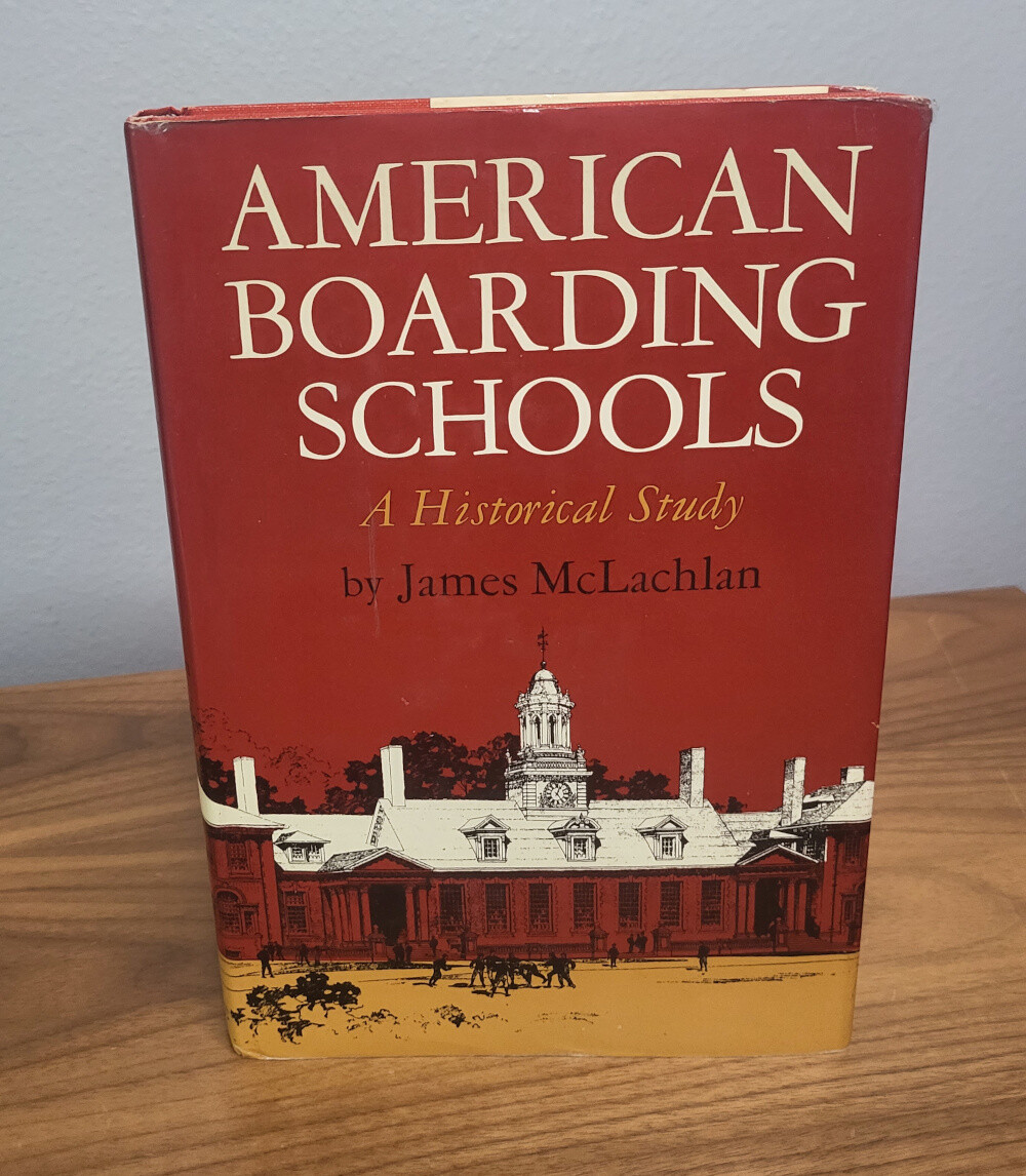 American Boarding Schools: A Historical Study