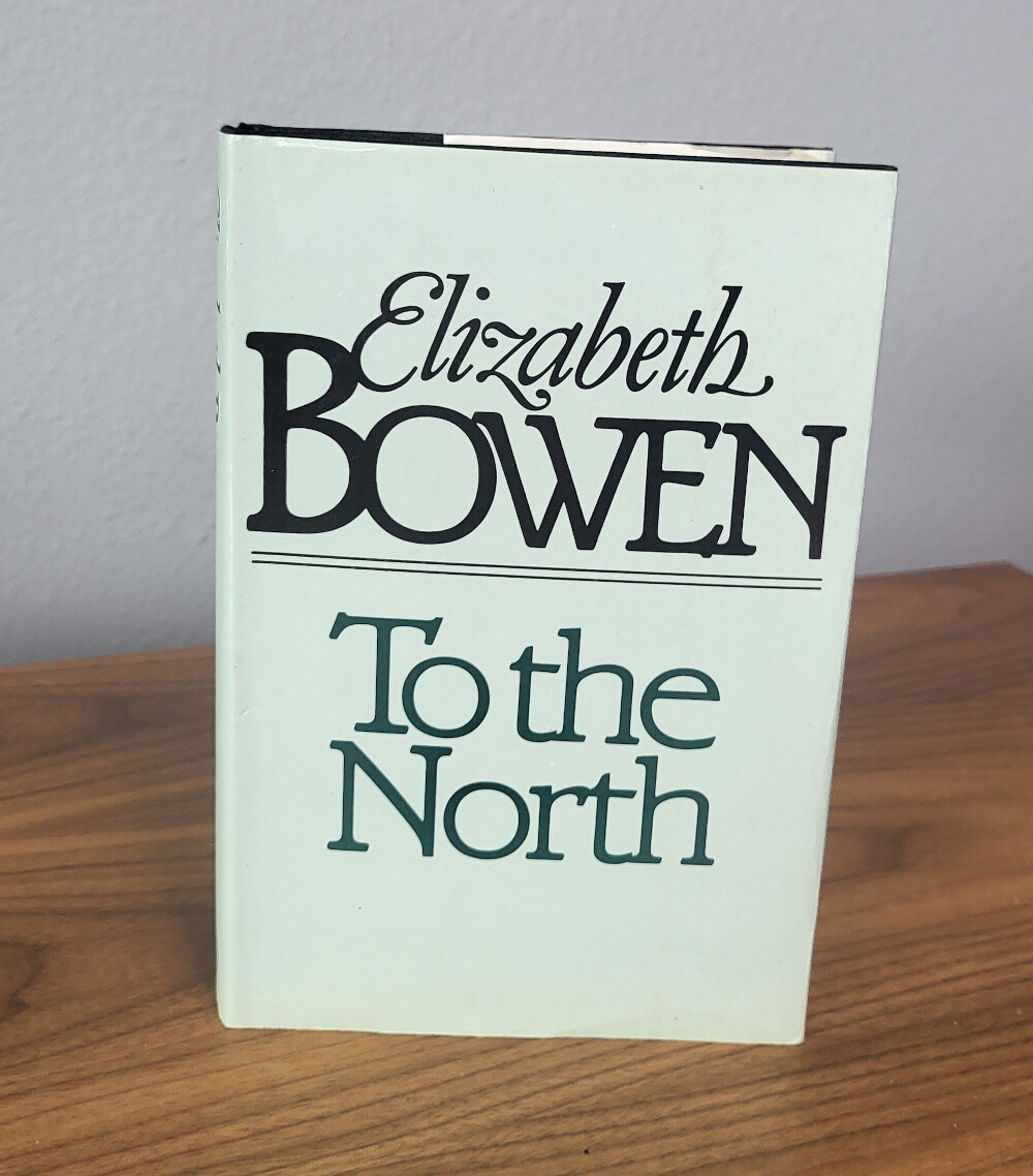 To the North by Elizabeth Bowen