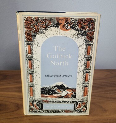 Gothick North; A Study of Mediaeval Life, Art, and Thought