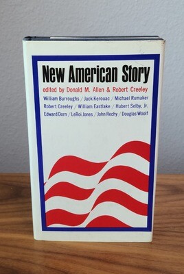 New American Story. Edited by Donald M. Allen & Robert Creeley