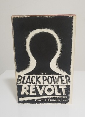 The Black Power Revolt: A Collection of Essays