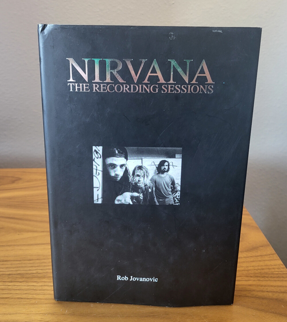 Nirvana: The Recording Sessions, 1st Edition