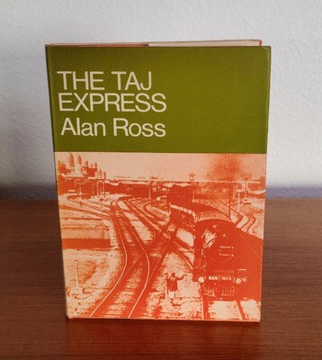 The Taj Express: Poems 1967-73 by Alan Ross