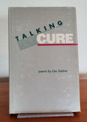 Talking Cure by Lisa Zeidner