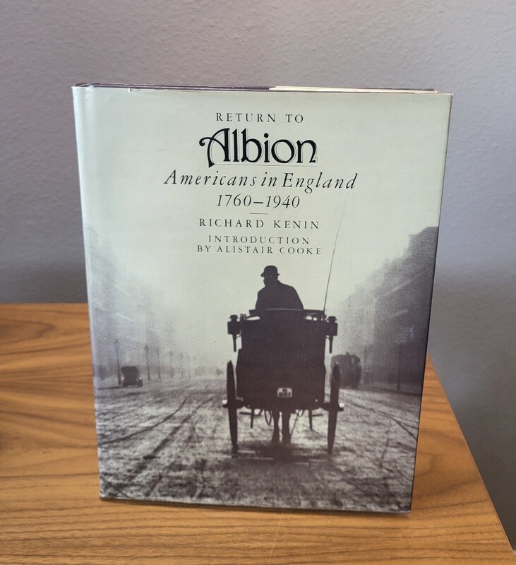 Return to Albion: Americans in England, 1760-1940