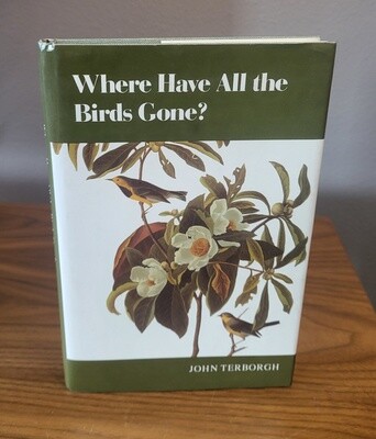 Where Have All the Birds Gone? Essays on the Biology and Conservation of Birds That Migrate to the American Tropics