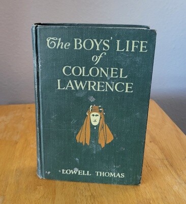 The Boy's Life of Colonel Lawrence. Signed