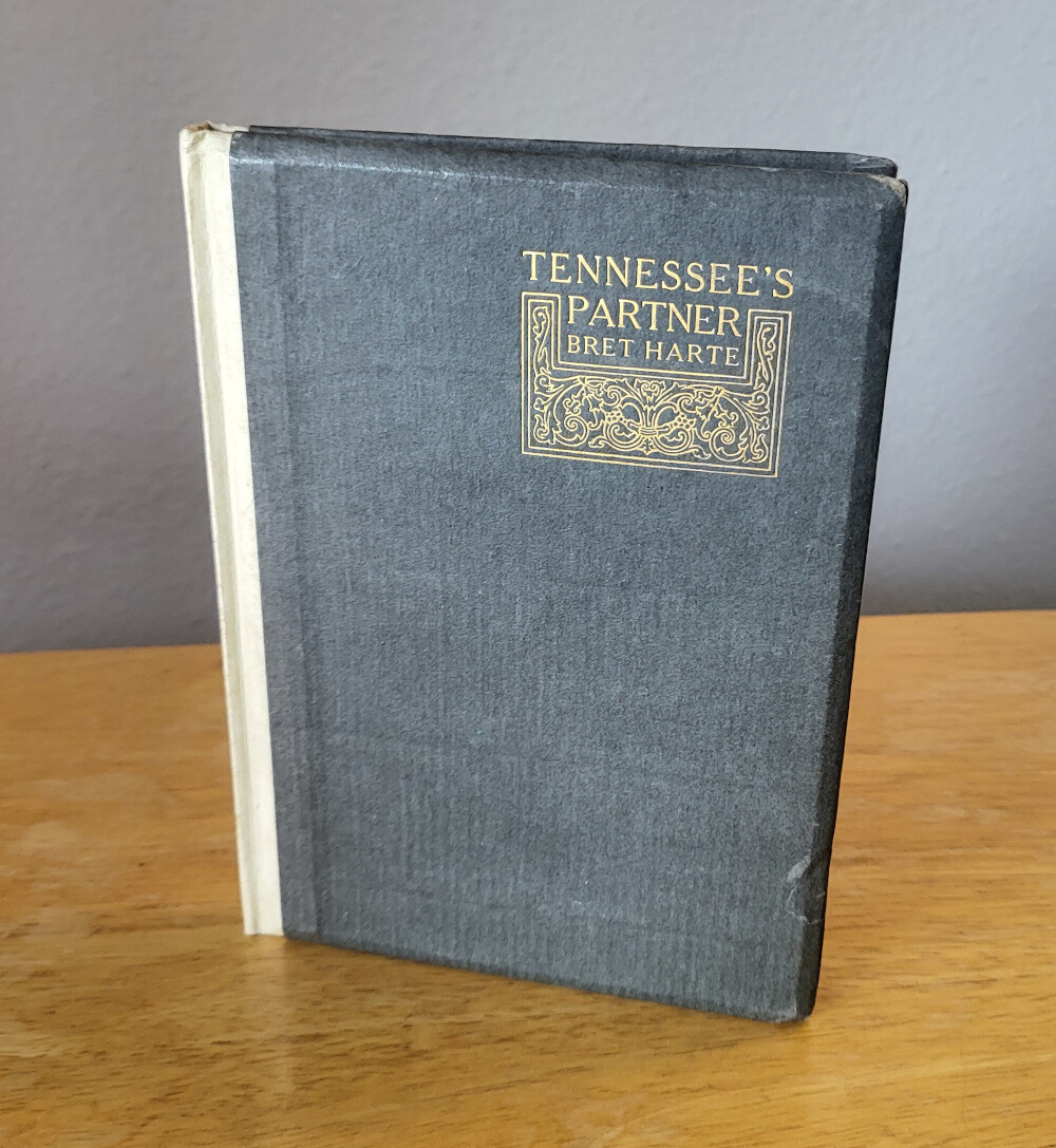 Tennessee&#39;s Partner by Bret Harte