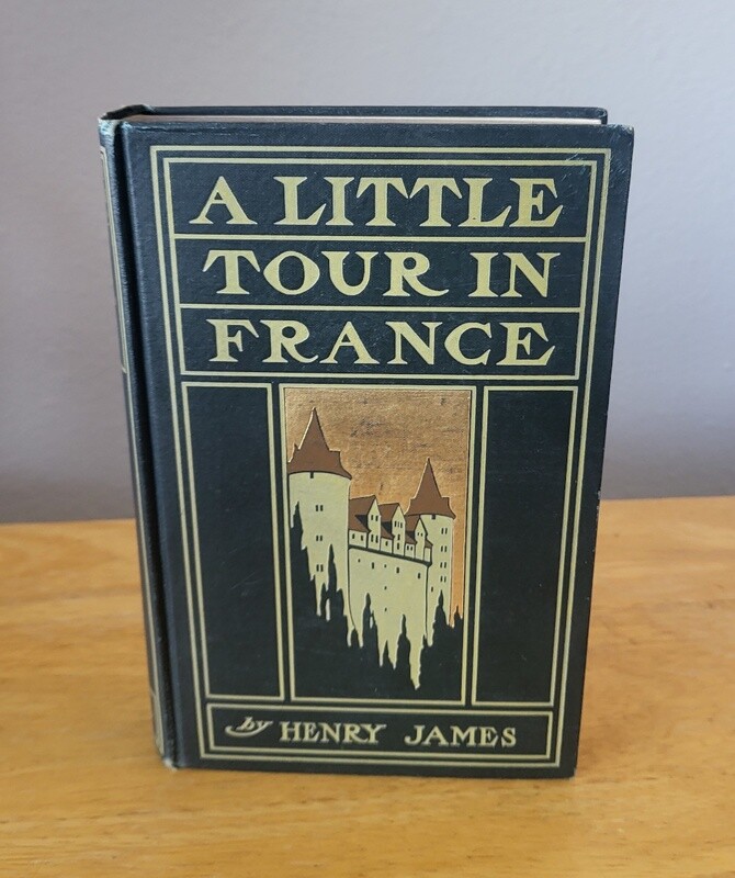 A Little Tour in France by Henry James. Illustrated by Joseph Pennell