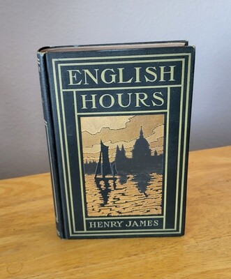English Hours. With Illustrations by Joseph Pennell