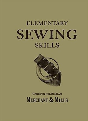Merchant & Mills Elementary Sewing Skills