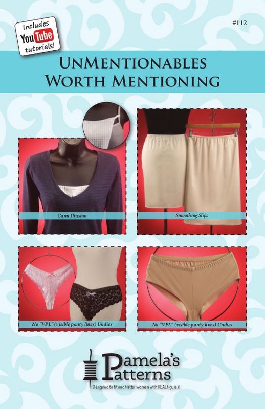 #112 Unmentionables Worth Mentioning Pamela's Patterns
