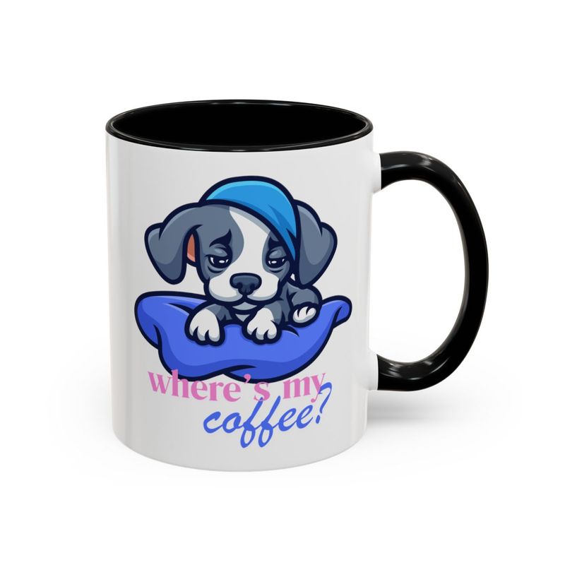 Sleepy Puppy Coffee Mug with Accent(11, 15oz) - Multiple color accents: Pink, Light Blue, Navy, Red and Black. Where&#39;s my coffee?