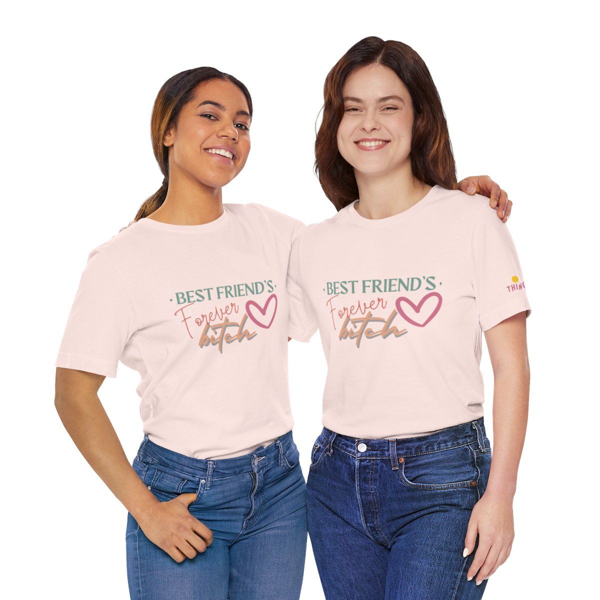 Short Sleeve Tee Best Friends Forever Bitch, Jersey Unisex, BFF, Soft Cotton T-Shirt, Colors;  Black, Navy, Blue, Army Green, Tan and more